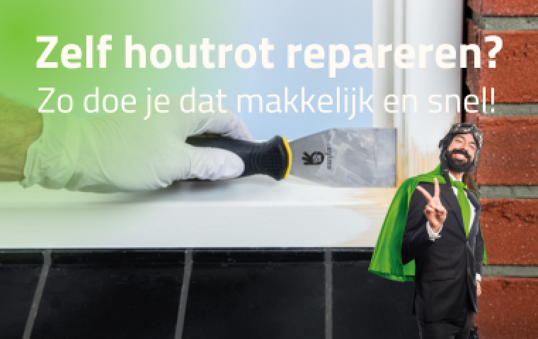 Houtrot repareren? Makkelijk en snel in 4 stappen!